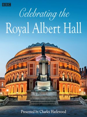 Celebrating the Royal Albert Hall - Audiobook